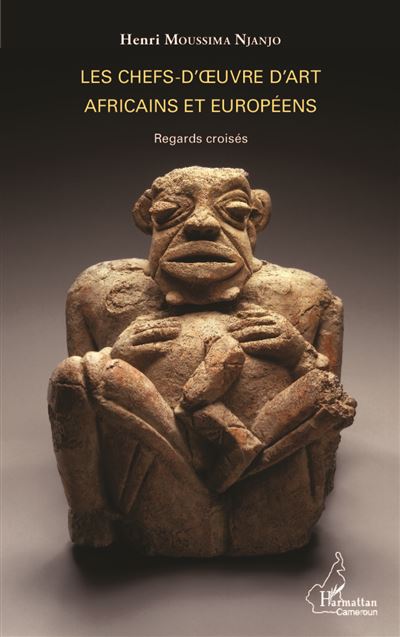 Chefs d'oeuvre d'art africains et européens