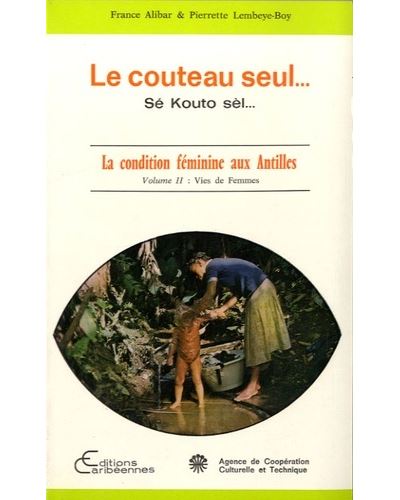 LE COUTEAU SEUL,1:ENFANCE ET ADOLESCENCE