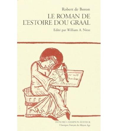 Le roman de l'estoire dou graal