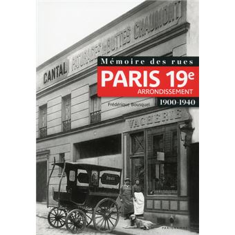 1900-1940 Paris 18E arrondissement Mémoire des rues 
