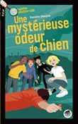 Une mystérieuse odeur de chien