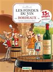 Les Fondus du vin : Bordeaux - OP 2021