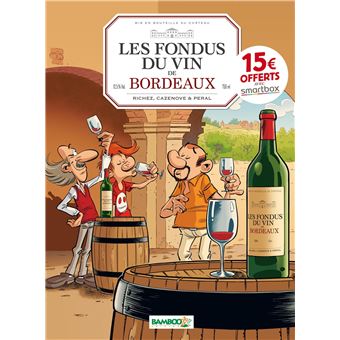 Les Fondus du vin : Bordeaux - OP 2021