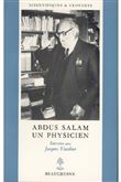 Abdus Salam - un physicien - Prix Nobel de Physique 1979 - N° 3