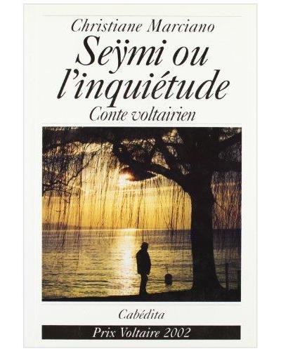 Seÿmi, ou, L'inquiétude