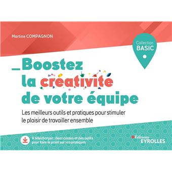 Boostez la créativité de votre équipe