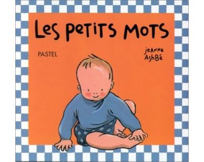 Petits mots (Les) - Jeanne Ashbé - (donnée non spécifiée)
