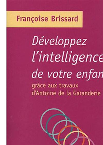 Developpez l'intelligence de votre enfant grace aux trav