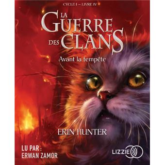 La Guerre des Clans Cycle I - tome 4 Avant la tempête