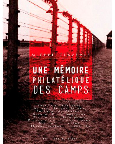 Une mémoire philatélique des camps