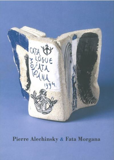 Pierre alechinsky et fata morg