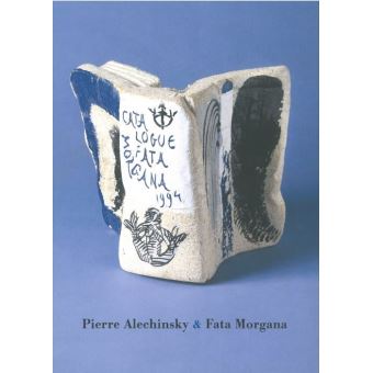 Pierre Alechinsky et Fata Morgana