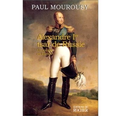 Alexandre Ier tsar de Russie