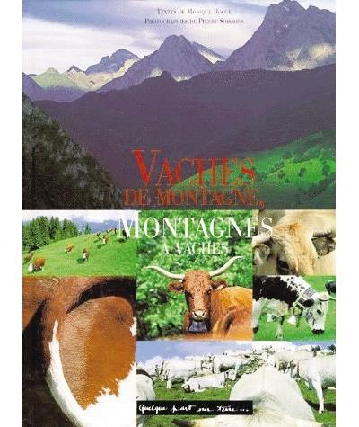Vaches de montagnes, montagnes à vaches