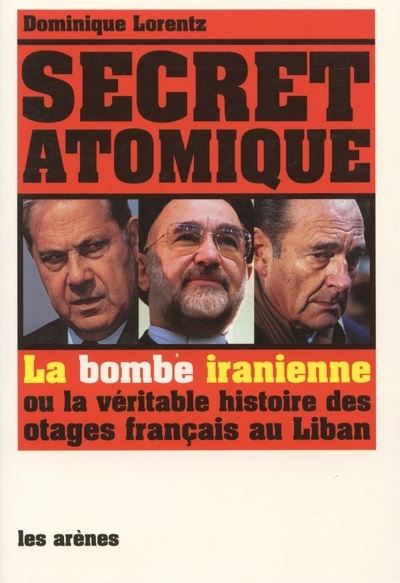 Secret atomique - Dominique Lorentz - broché