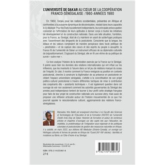 L'université de Dakar au coeur de la coopération franco-sénégalaise. 1960-années 1980