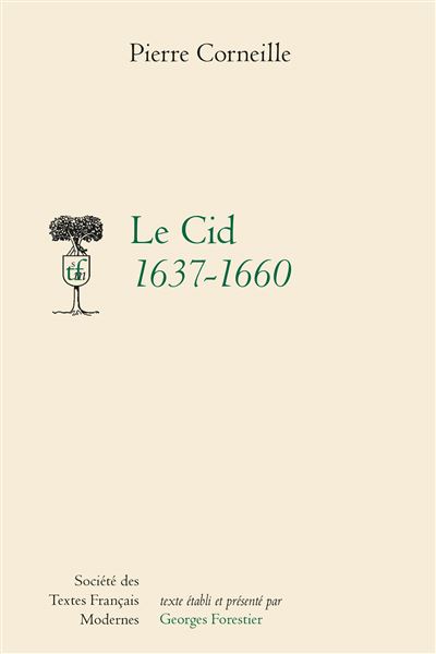 Le cid 1637-1660