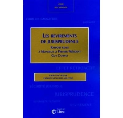 Les revirements de jurisprudence