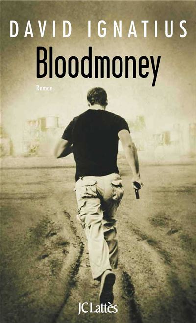 Bloodmoney - David Ignatius - broché