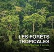 Les forêts tropicales