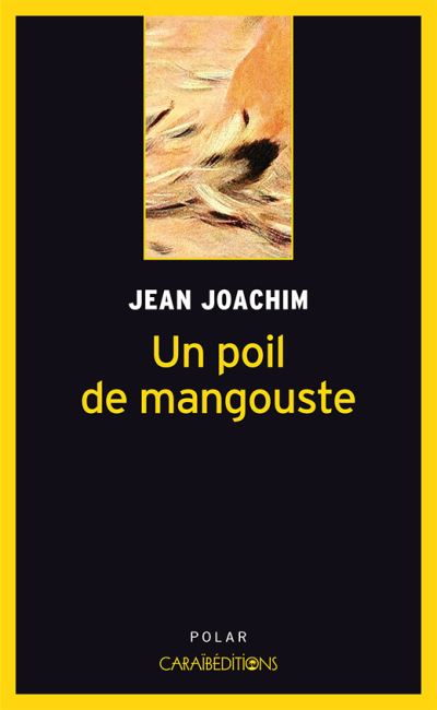 Un poil de mangouste - Jean Joachim - Poche