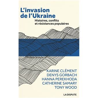 L'invasion de l'Ukraine