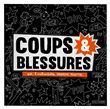 Coups & Blessures