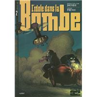 L'idole dans la bombe