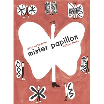 Mister papillon cartonné Alice Méteignier, Livre tous les