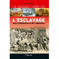 Le grand livre de l'esclavage