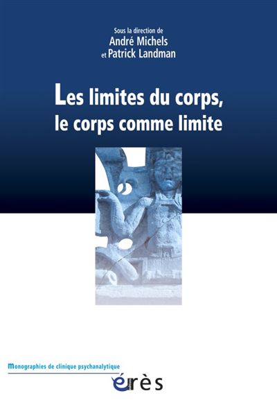 Les limites du corps, le corps comme limite