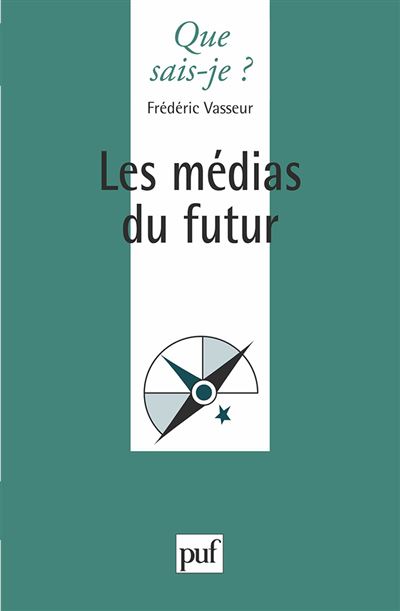 Les medias du futur