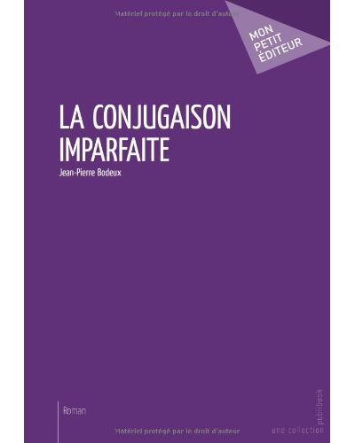 La conjugaison imparfaite