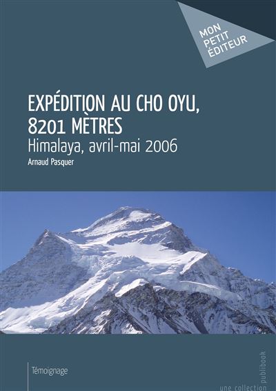 Expedition au cho oyu, 8201 me