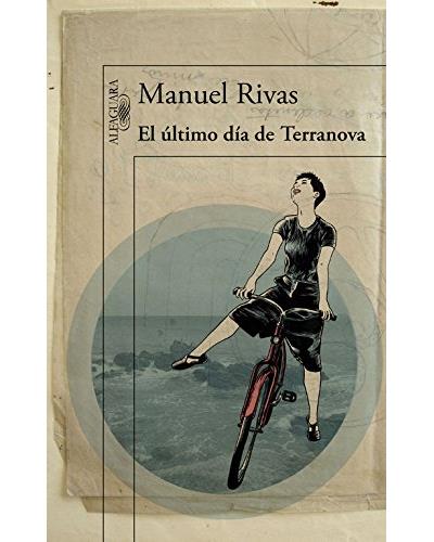 El ultimo día de Terranova - Manuel Rivas - Poche