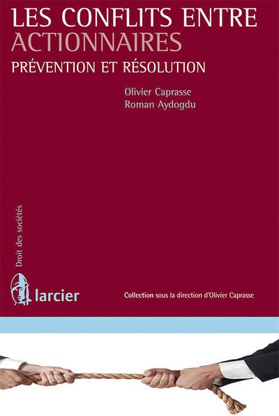 Conflits entre actionnaires