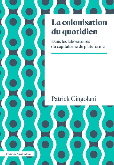 La Colonisation du quotidien