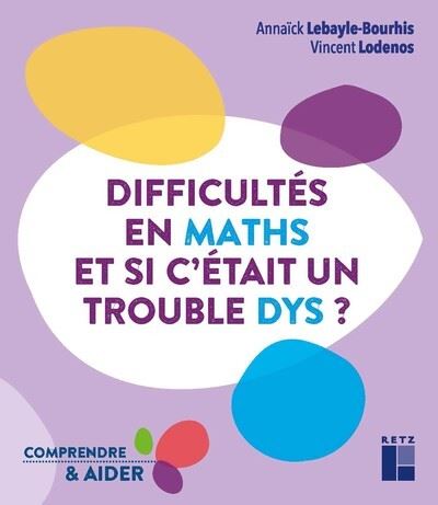 Difficultés en maths Et si c'etait une dyscalculie