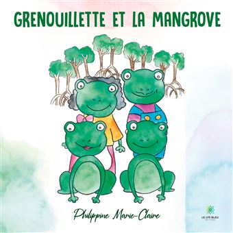 Grenouillette et la mangrove