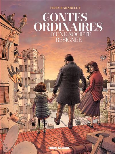 Contes ordinaires d'une societe resignee