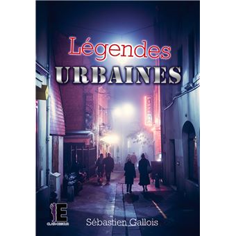 Légendes Urbaines