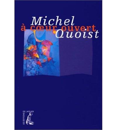 Michel Quoist à coeur ouvert