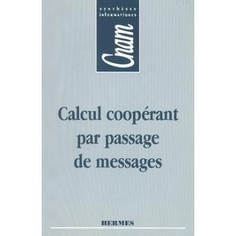 Calcul coopérant par passage de messages