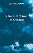 Théâtre et pouvoir en occident