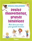 Petits mouvements, grands bénéfices