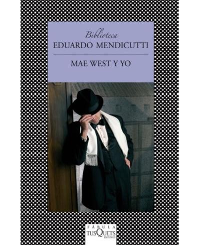 MAE WEST Y YO