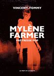 Mylène Farmer - Prêtresse pop
