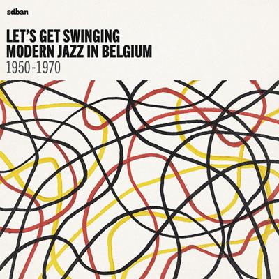 Let's get swinging Modern Jazz in Belgium 1950-1970 Vinyle Gatefold 180 gr