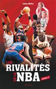 Les rivalités de la NBA - Volume 1