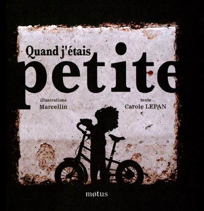 Quand j'étais petite - Carole Lepan - cartonné